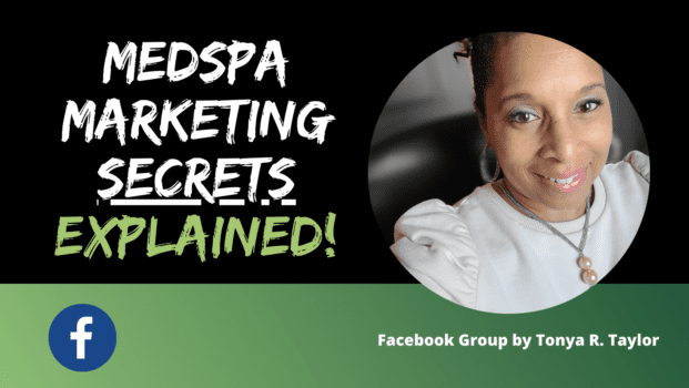 Medspa Marketing Secrets (Explained!) Facebook Group
